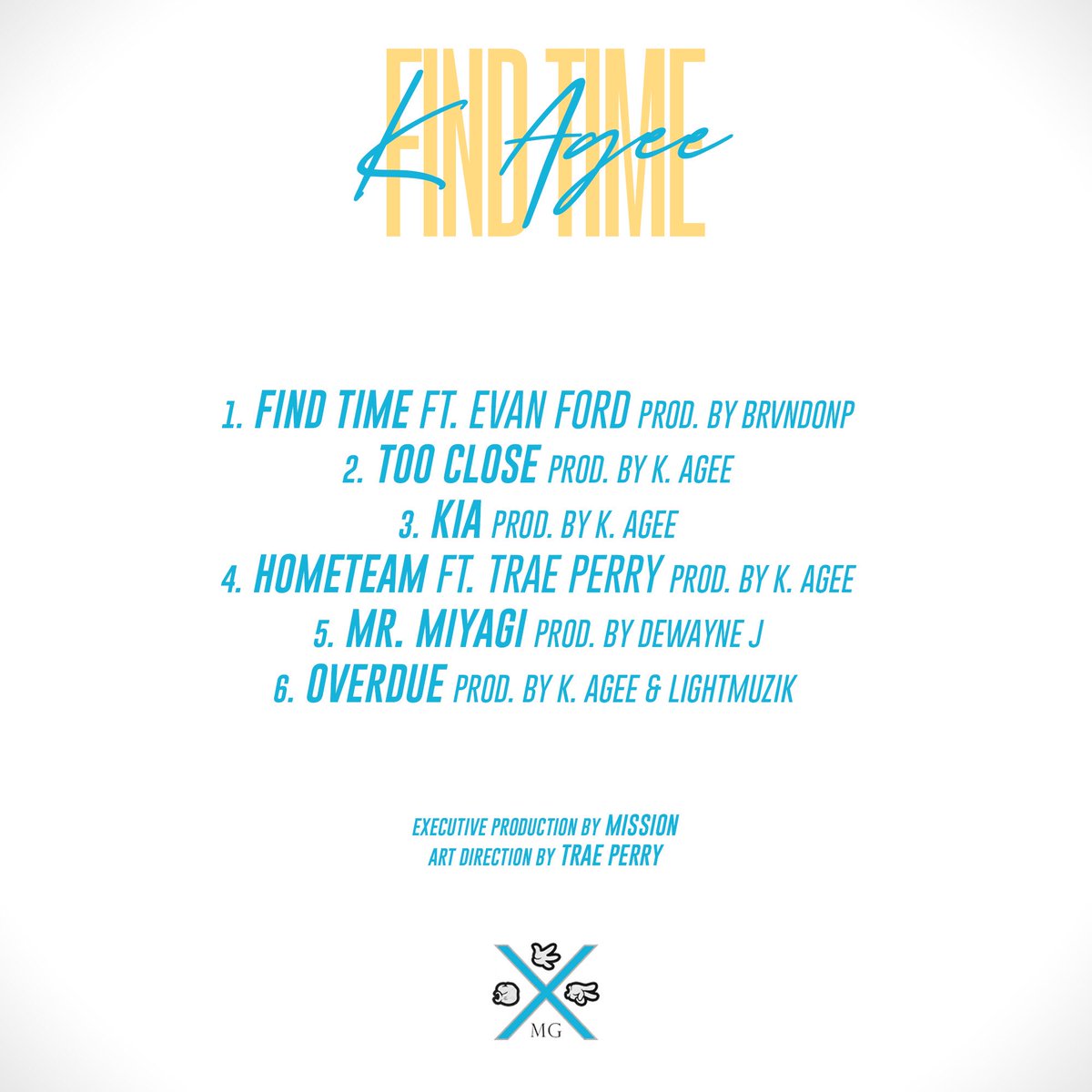 K_AGEE916's tweet photo. #FindTime Tracklisting!!! What you tryna hear?!!! Been a minute!!! 
Thanx to @missionismusic @iambrvndonp @fordevan19 @officiallightmuzik @traeperry @dwaynejaymusiq for writing and production! 💯 🏆🏆🏆🏆🏆🏆🏆🏆
8 / 31 / 18
#AgeeBoy #RPSMG
🎨: @traeperry 🏆🏆🏆🏆🏆 https://t.co/C3FkItPG5y