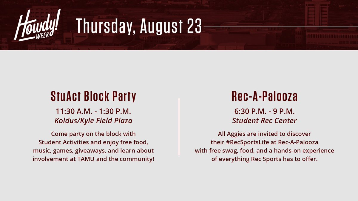 schedule with two events "StuAct Block Party 11:30-1:30, koldus/kyle field plaa; RecAPalooza, 6:3-9:30, rec center"