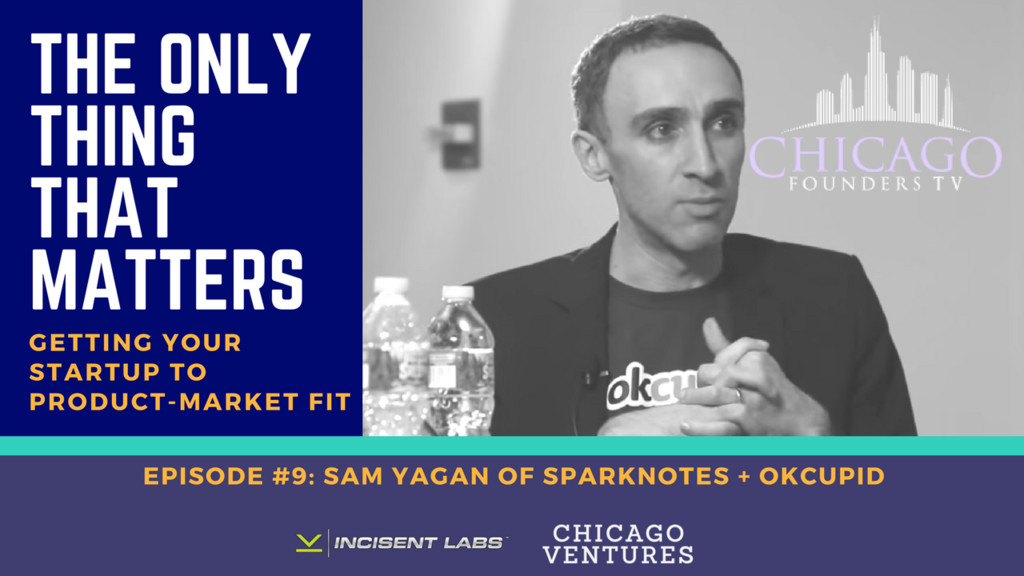 ChiFounders's tweet photo. The Only Thing That Matters: Check out serial entrepreneur Sam Yagan's journey to finding product-market fit at okcupid sparknotes -- exclusive on YouTube  https://t.co/aQKASX0YKo #founders #startups #tech https://t.co/C4ehnFiaag