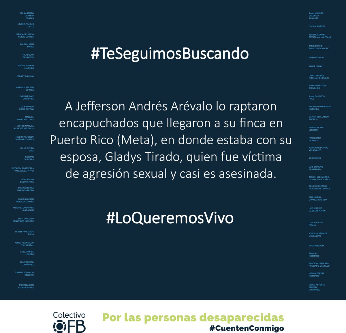 colectivo_ofb's tweet photo. #TeSeguimosBuscando Jefferson Andrés Arévalo fue raptado el martes 21 de agosto por encapuchados que llegaron a su finca en Puerto Rico (Meta). #LoQueremosVivo y que regrese ya con su familia. https://t.co/r9AXG3wkZ3