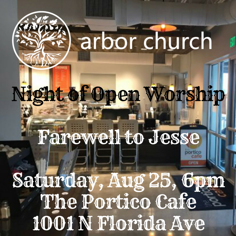 ArborChurch's tweet photo. Join us this Saturday, August 25th, from 6-8pm downtown at The Portico to hang and honor Jesse Elliott! Who knows, an impromptu worship service may just break out... #ivesaidtoomuch https://t.co/qy6leA7dWH
