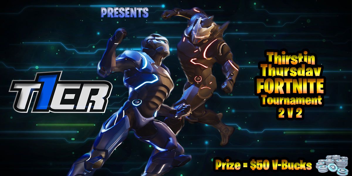 Tier1EventsGG's tweet photo. Only a few more hours to register for this weeks "Thirstin Thursday" Fortnite tournament! (Xbox &amp; PC)

Register: https://t.co/5QRptC6L4x

Info: https://t.co/lg5UnyFy4X

Discord: https://t.co/DR3e9vHnoP https://t.co/or702Rk3ew