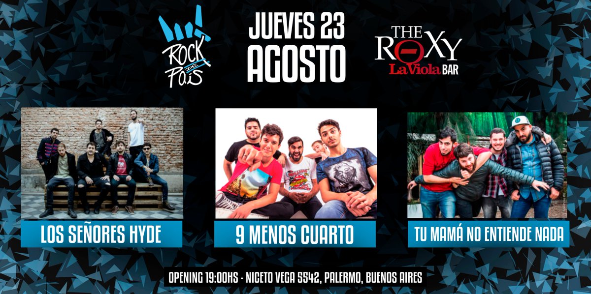 HOY se viene otra fecha de bandas de <a href="/rockdelpaistv/">Rock del País</a> en <a href="/TheRoxyArg/">The Roxy Arg.</a> <a href="/LaViolaBar1/">La Viola Bar</a> 🇦🇷🎉
.
👉 <a href="/9menoscuarto/">9 M3NOS CU4RTO</a> <a href="/tumama_nada/">TuMamáNoEntiendeNada</a> #losseñoreshyde
.
⚠️ Aún quedan entradas en puerta! Venite 😉