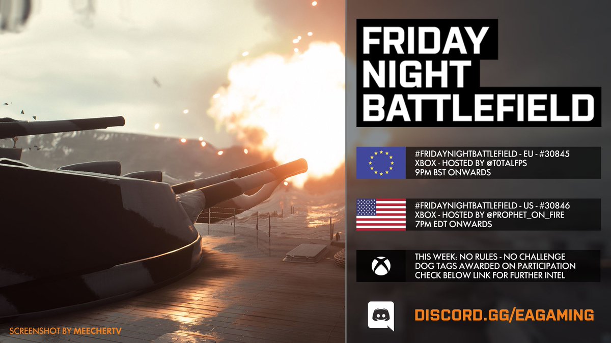 T0TALfps's tweet photo. The #FridayNightBattlefield doors are open once more for some more mayhem & fun. Come join the #Xbox #Battlefield community tomorrow!
EU: 9PM BST, Server #30845 (By T0TALfps)
US: 7PM EDT, Server #30846 (By @Prophet_On_Fire ๐ฅ)
Pic via: @meecherTV ๐ https://t.co/JC5DZKOxoT