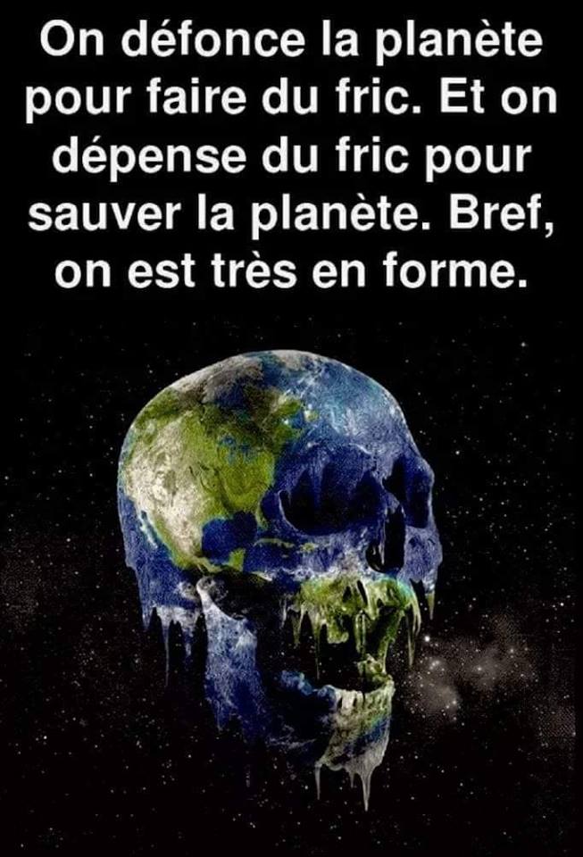 NathyGan's tweet photo. #citation #défonce #planète #fric #sauver #dépense https://t.co/c0wSqWN930