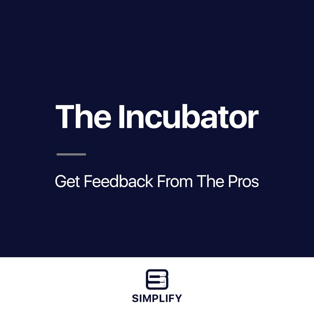 Simplify_Market's tweet image. Get feedback from the pros with "The Incubator". Find out more about this disruptive idea at simplifymarket.io/blog

#cryptocurrency #bitcoin #litecoin #ethereum #ico #musicproducer