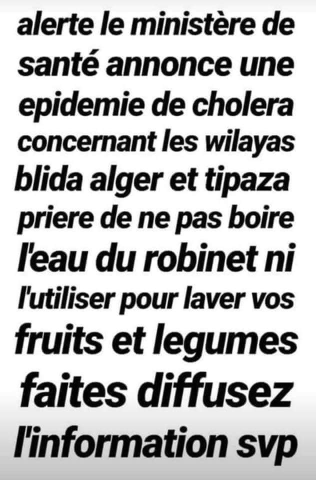 algerie_actu's tweet photo. #Alerte 
88 cas de #choléra dont 44 confirmés entre les wilayas D’#Alger , #Blida ,#Bouira et #Tipaza . 
Prière aux citoyens D’arreter La consommation des fruits tels que les pastèques et laver les fruits et légumes avec du vinaigre . Vigilance avec de l’eau potable. #RETWEEET https://t.co/ndEo1Ww6oh