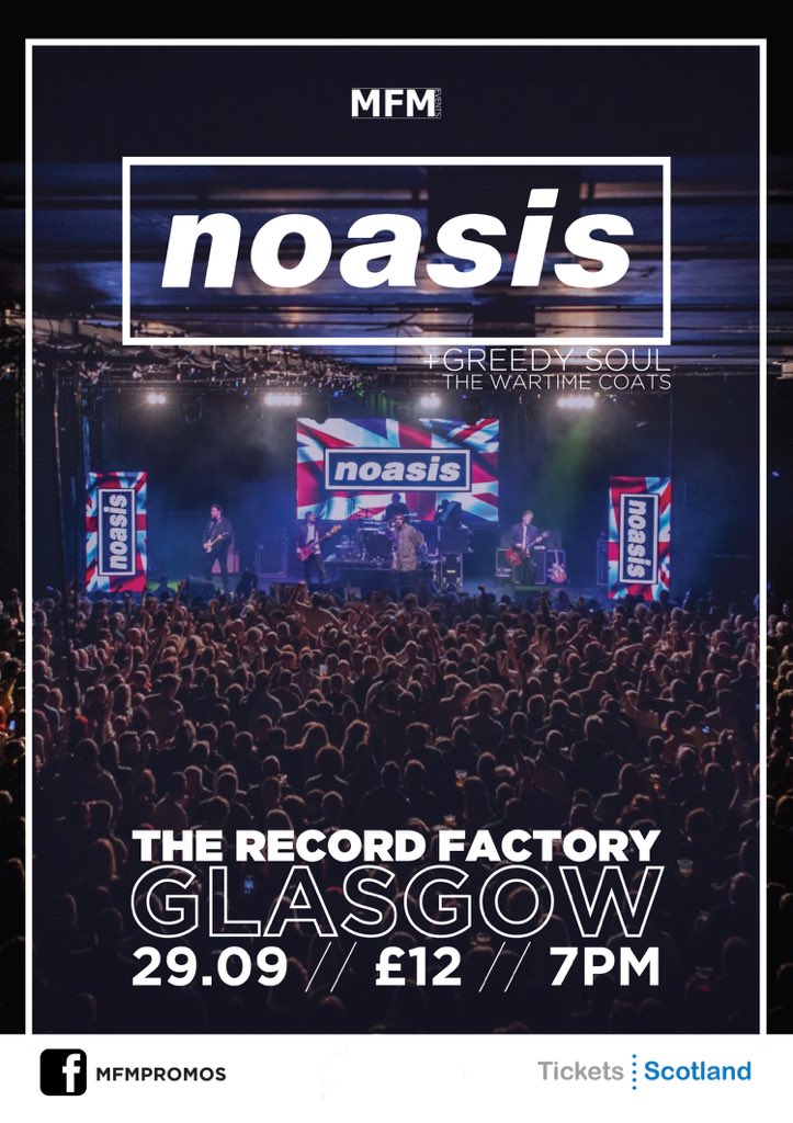 <a href="/NoasisOfficial/">Noasis</a> return to <a href="/recordfactory17/">The Record Factory</a> on 29th September.  Tickets available via <a href="/skiddle/">Skiddle</a> skiddle.com/e/13060225 #oasis #LiamGallagher #glasgow #livemusic