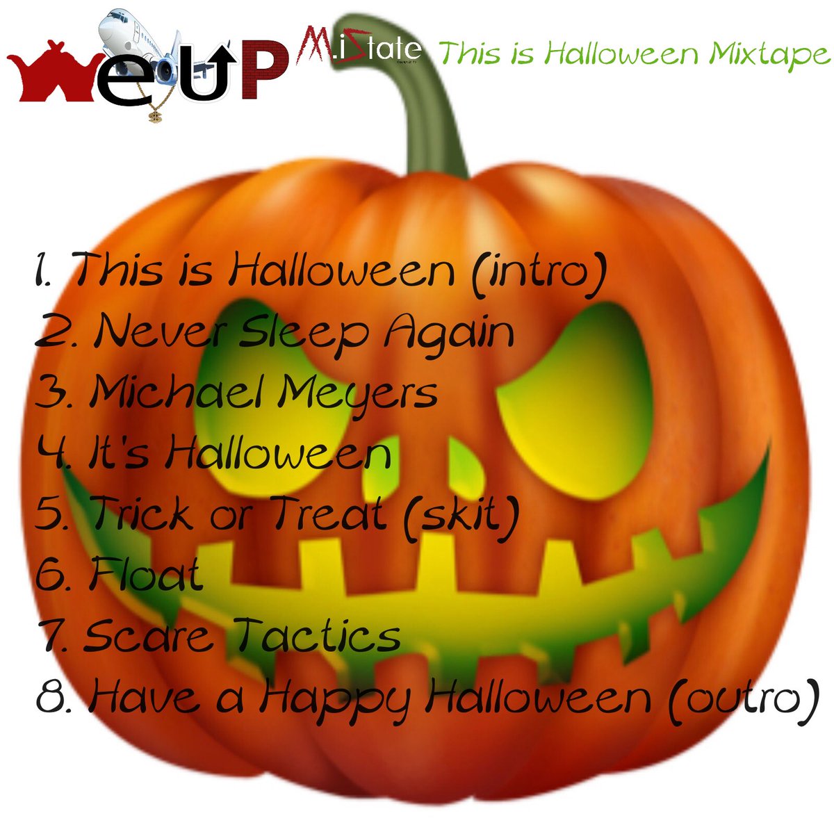 iAmSurfboiMi's tweet photo. September 19th on @DatPiff This is #Halloween #Mixtape π₯ππ½ make sure you #Download #WeUp #MakeYoLifeWork πͺπ½ #Surrrfinnn π https://t.co/rGneljbvoi