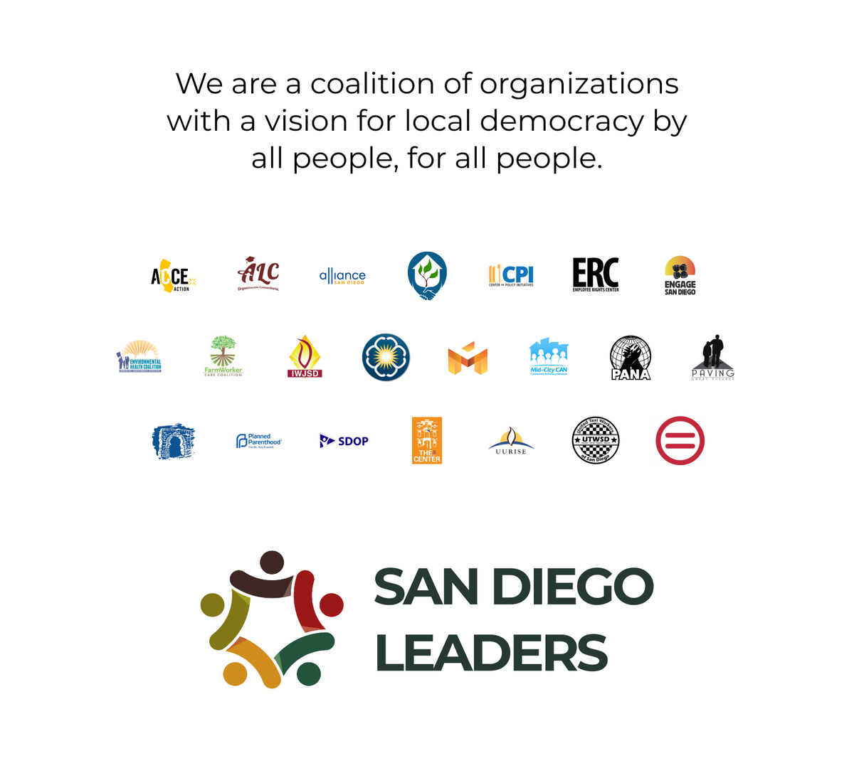 SanDiegoLeaders's tweet photo. We are a coalition of organizations with a vision for local democracy by all people, for all people. Follow us โ https://t.co/AE2Cp8CgYH
@IWJSD @PavingGreat @ULSDC_SDUL @PANASanDiego @PPPSWHealth @JOBSanDiego @sdpillars @MAAC_1965 @AllianceSnDiego @SDOP_PICO #RepresentSD https://t.co/I602zYoUy2
