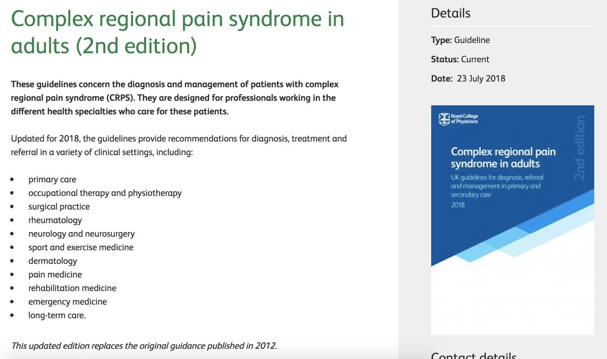 New CRPS UK Guidelines for diagnosis, referral and management in Primary and secondary care 2018, from Royal College of Physicians. Freely available here rcplondon.ac.uk/guidelines-pol…