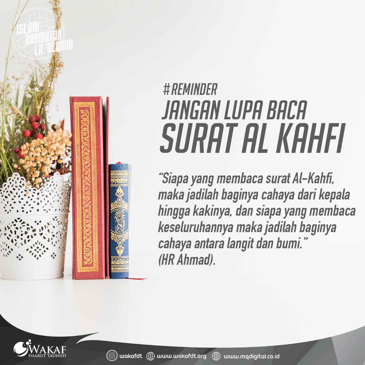 aagym's tweet photo. Sahabatku yang baik, hari ini hari jumat, jangan lupa membaca surat Al Kahfi.
“Barangsiapa yang membaca surat Al Kahfi pada hari jumat, dia akan disinari cahaya di antara dua jumat.” (HR. An Nasa’i)
-Admin-
#reminder https://t.co/GI203Jveeb