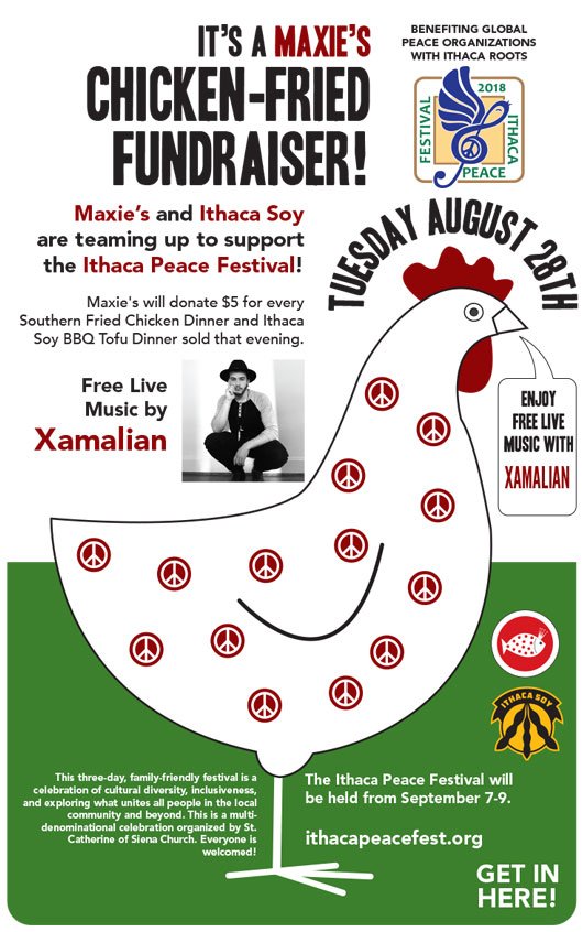 Join Maxie's  for a Chicken-Fried Fundraiser for Ithaca Peace Festival Tuesday August 28th!