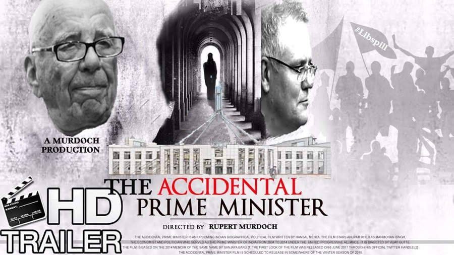 truthoverlies13's tweet image. Scott Morrison &quot;The Accidental Prime Minister&quot; A Murdoch Production  
#libspill #libsspill #LibSpill3 @ScottMorrisonMP  ScoMo