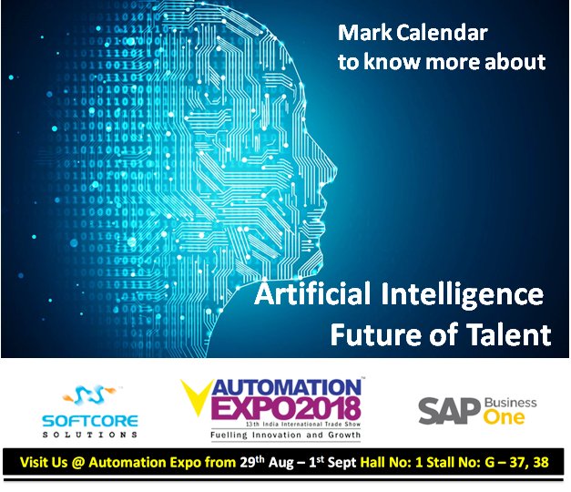 SCS_SAPB1's tweet photo. Mark #Calendar to know more about #ArtificialIntelligence #AI #FutureofTalent along with #SAPBusinessOne on #HANA which will help #SMEs & #SMBs #ToRunSimple #ToRunBetter #DigitalTransformation #AutomationExpo2018 #Mumbai @SAPIndia #Innovation #IndiaManufacturing @IEDAutomation https://t.co/zCZh0mea2p