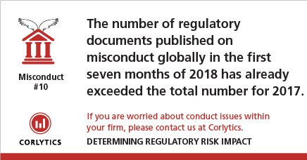 corlytics's tweet image. By July 2018, the number of #regulatorydocuments published on #misconduct globally had already surpassed the total number for 2017 #FinancialRegulation #RegQuote
