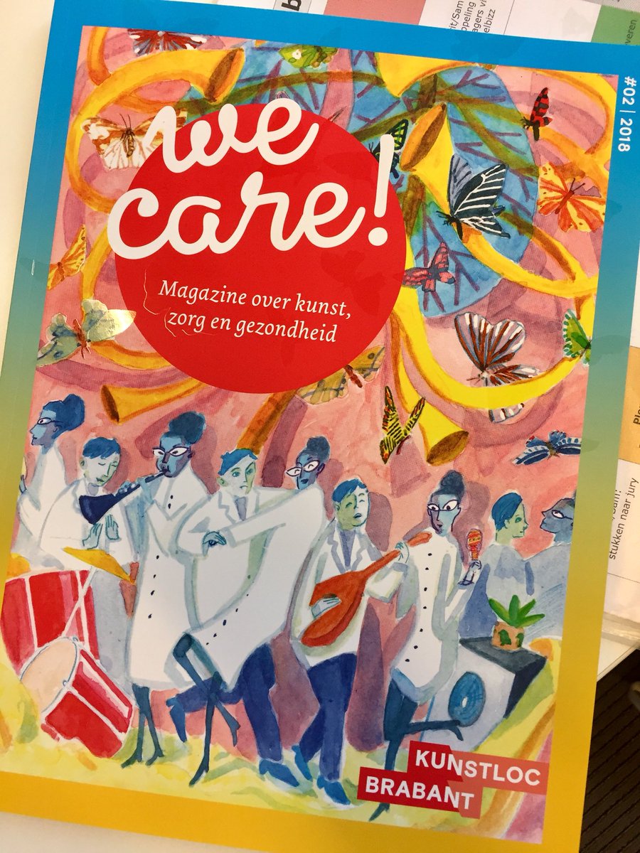 sambranten's tweet photo. Gisteren werd door Kunstloc Brabant (@bkkc_nieuws) het 2de nummer van #WeCare gelanceerd! Een magazine over #kunst, #zorg en #gezondheid. Want hoe werkt dat nu eigenlijk? Inspirerende resultaten van bijzondere projecten die de waarde van kunst&amp;cultuur voor de samenleving tonen! https://t.co/CmLgpzzrT6