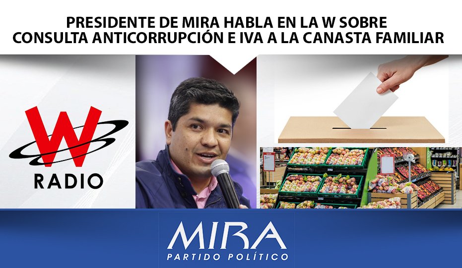 PartidoMIRA's tweet photo. Escuche:

Presidente de MIRA @carlos_guevara explica posición del Partido frente a #ConsultaAnticorrupción y propuesta del Gobierno de gravar con IVA toda la canasta familiar.

Link: https://t.co/wwavH8Jh1Z

Vía @WRadioColombia @jsanchezcristo @lucaspom https://t.co/ZP9GEXneaQ