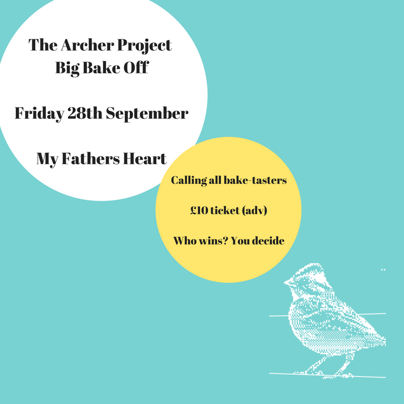 archerproject's tweet photo. We're having a bake off at My Father's Heart on 28th September! Eight teams of bakers will be competing to win. Your ticket includes the opportunity to try, taste, and vote in each category, as well as tea, coffee, and a glass of fizz. #bigbakeoff https://t.co/mvyPXbi8Wz