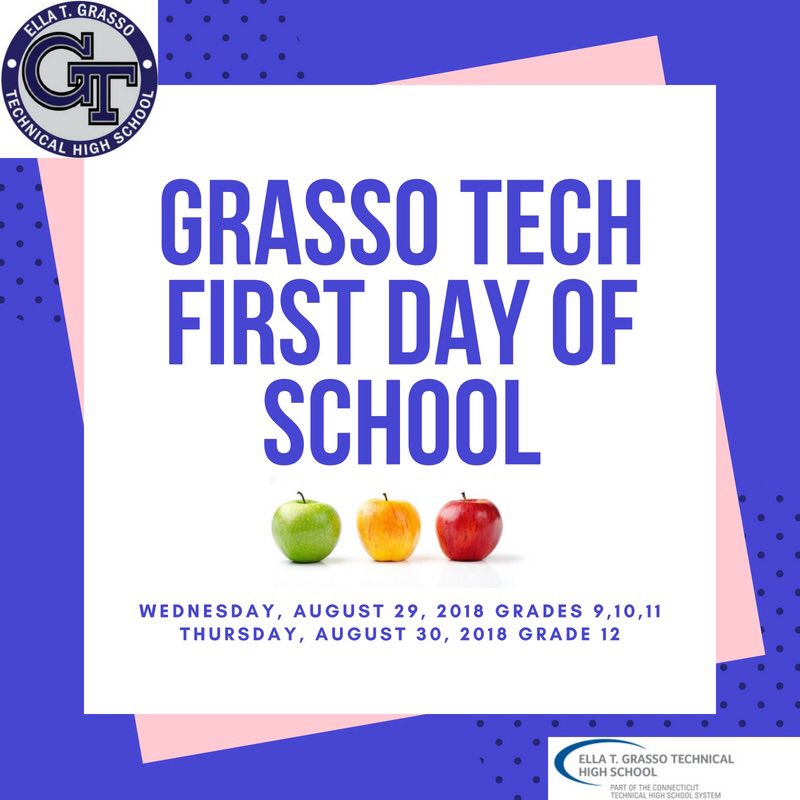 GrassoTech's tweet photo. First day of school for Grasso students grades 9,10, and 11 is on Wednesday, August 29, 2018 - 7:17 am - 2:00 pm.

First full day of school for Seniors, Grade 12 is on Thursday, August 30, 2018  7:17 am - 2:00 pm

#grassotech https://t.co/gzKsLRjjHf