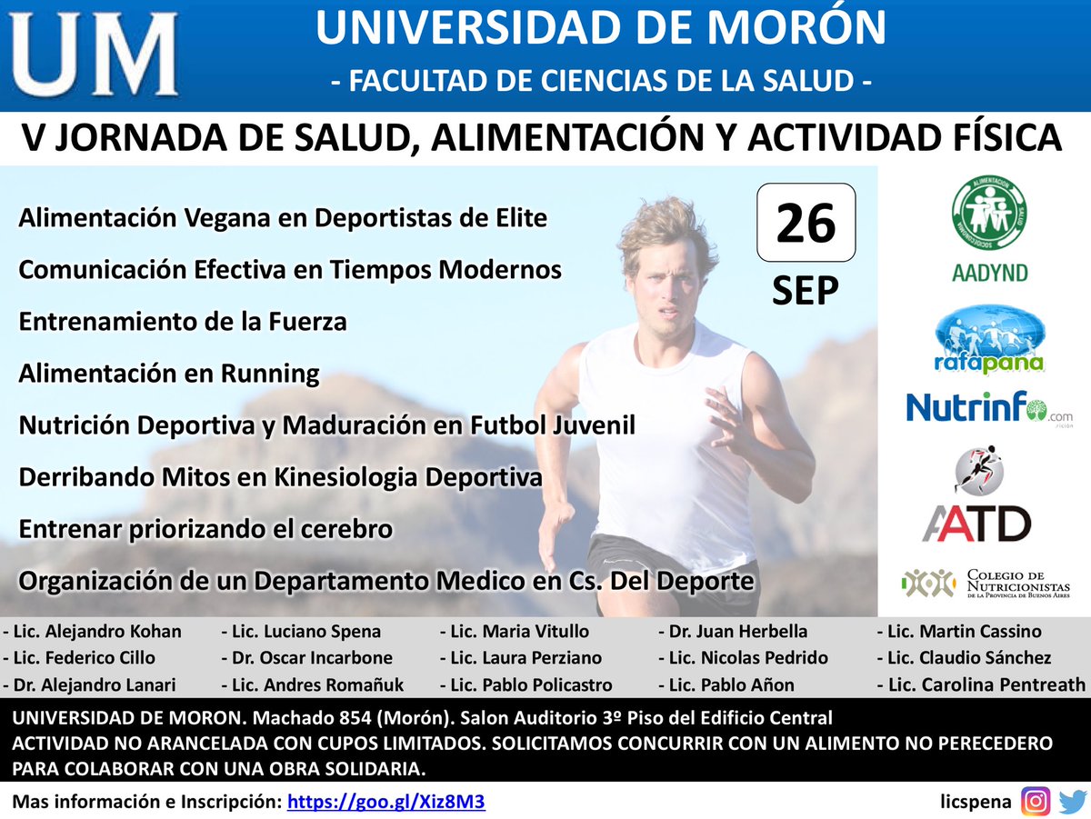 V Jornadas de Salud, Alimentación y Actividad Fisica en la Universidad de Moron.
🗓 26/9-UM.
📍 Actividad NO ARANCELADA. 
✔️ Solicitamos que CADA ASISTENTE pueda concurrir con un ALIMENTO NO PERECEDERO para colaborar con una obra solidaria.
💻 Más info: goo.gl/Xiz8M3