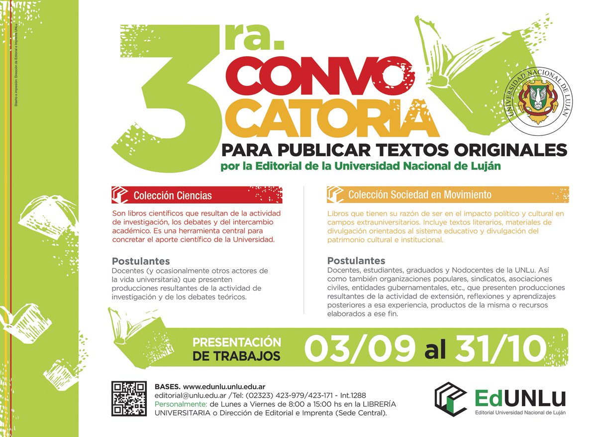 EditorialEdunlu's tweet photo. 3ª convocatoria para la presentación de textos originales para su publicación en las colecciones CIENCIAS y SOCIEDAD EN MOVIMIENTO. 📚#Editorial #EdUNLu @msjUNLu 👉 El período de presentación es del 3 de septiembre al 31 de octubre.
Bases: https://t.co/l1p6DKbcjv https://t.co/wJxVmPaz3J