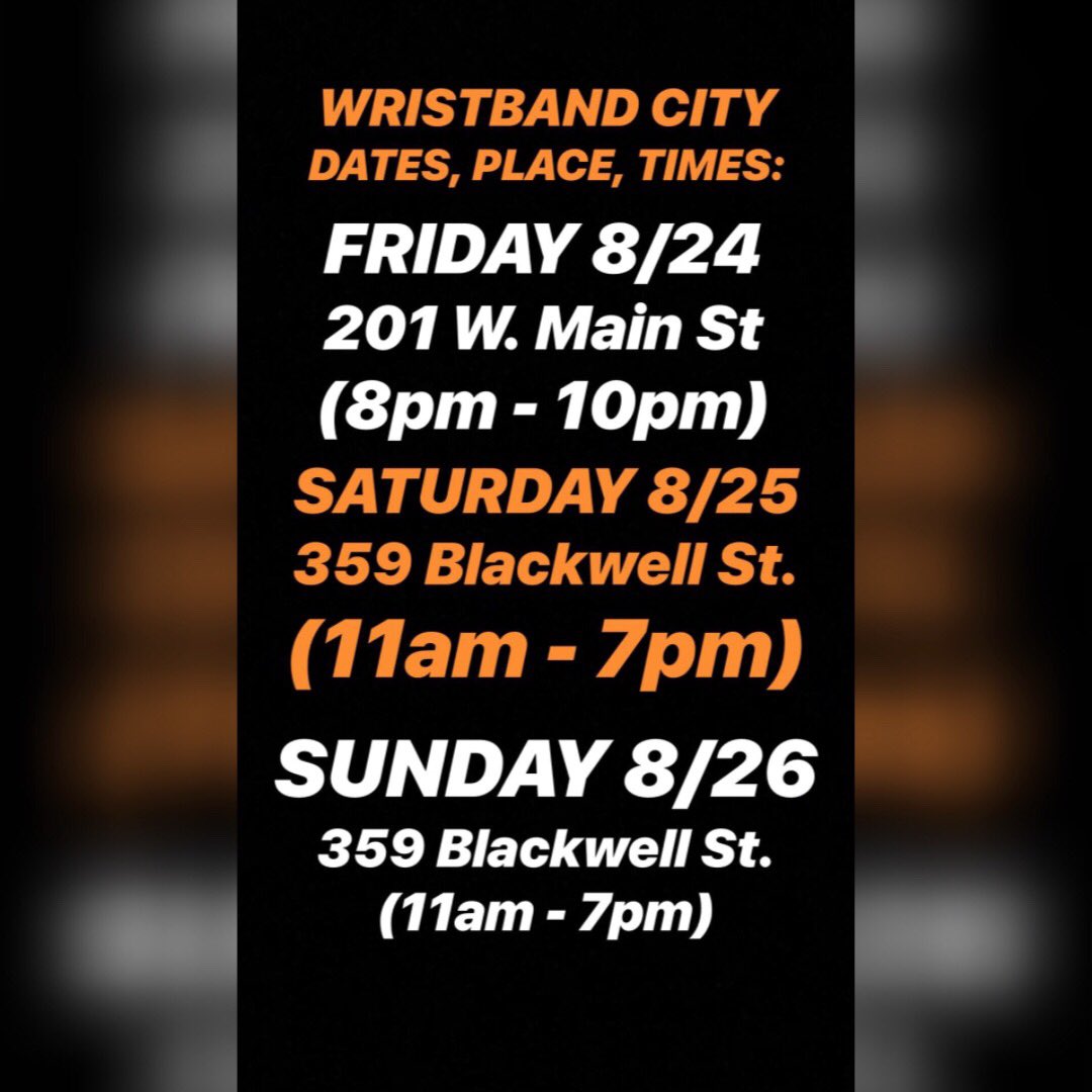 beatsnbarsfest's tweet image. Yo yo Here's all the wheres and when’s you can pick up your BnB wristbands: 

WRISTBAND CITY
DATES, LOCATIONS, TIMES:
FRIDAY 8/24 
201 W. Main St (8pm - 10pm)
SATURDAY 8/25 
359 Blackwell St. (11am - 7pm)
SUNDAY 8/26 
359 Blackwell St. (11am - 7pm)

bnbfest2018.eventbrite.com