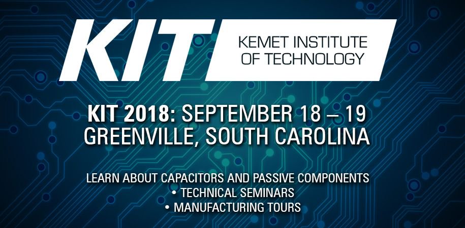 KEMETCapacitors's tweet photo. Learn about our passive components and innovative solutions at #KIT in #Greenville #SouthCarolina from September 18 -19. RSVP today! https://t.co/lJXVqWMHNF https://t.co/44doCXPXtR