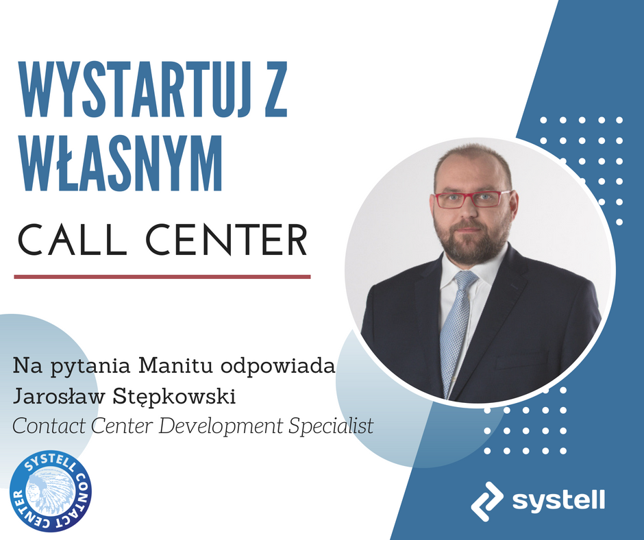 MANITU_SysTell's tweet photo. Na naszym blogu Manitu podpytuje eksperta Jarosława Stępkowskiego: Jak założyć call center? Przeczytaj i dowiedz się więcej: https://t.co/kWQk263eYv https://t.co/93rDhp0Nua