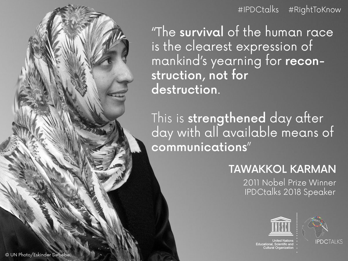 UNESCO's tweet image. .@TawakkolKarman 
- Mother of the Yemeni Revolution
- Journalist 
- Human rights activist 
- Nobel Peace Prize winner
- #IPDCtalks 2018 speaker
Register for the event or livestream: bit.ly/2LUkR8F 
#RightToKnow