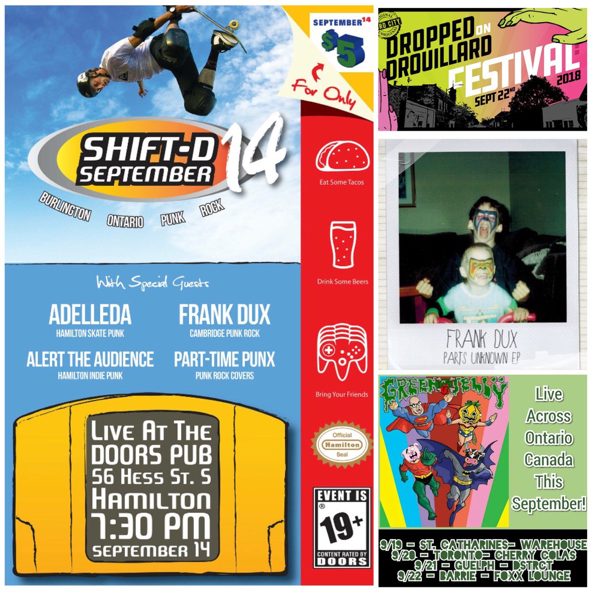 A <a href="/FrankDuxPunk/">Frank Dux</a> September to Remember • 9/14 Doors Pub #supercrawl Hamilton w/ <a href="/Shiftdpunk/">Shift-D</a> &amp; <a href="/Adelleda_Punk/">Adelleda</a> • 9/21 <a href="/DstrctGuelph/">DSTRCT</a> w/ Green Jellÿ • 9/22 @ Dropped on Drouillard Fest w/ Father Bodies #punk