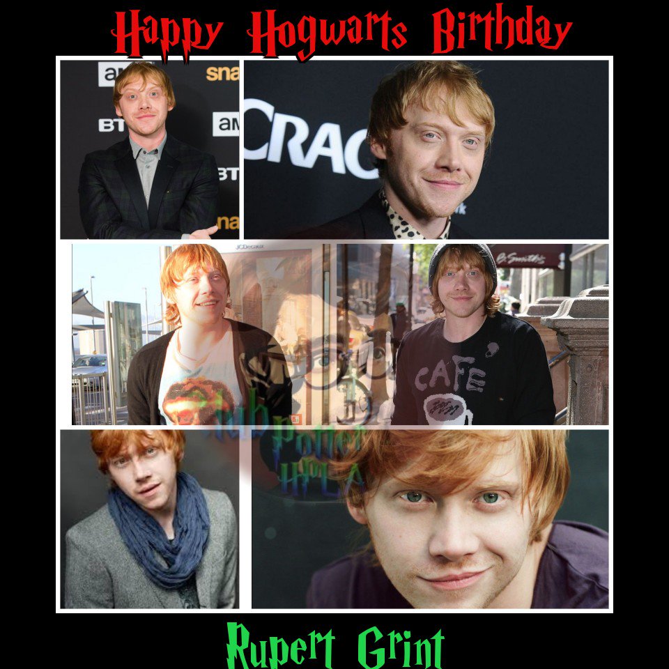 Happy Hogwarts Birthday Rupert Grint   