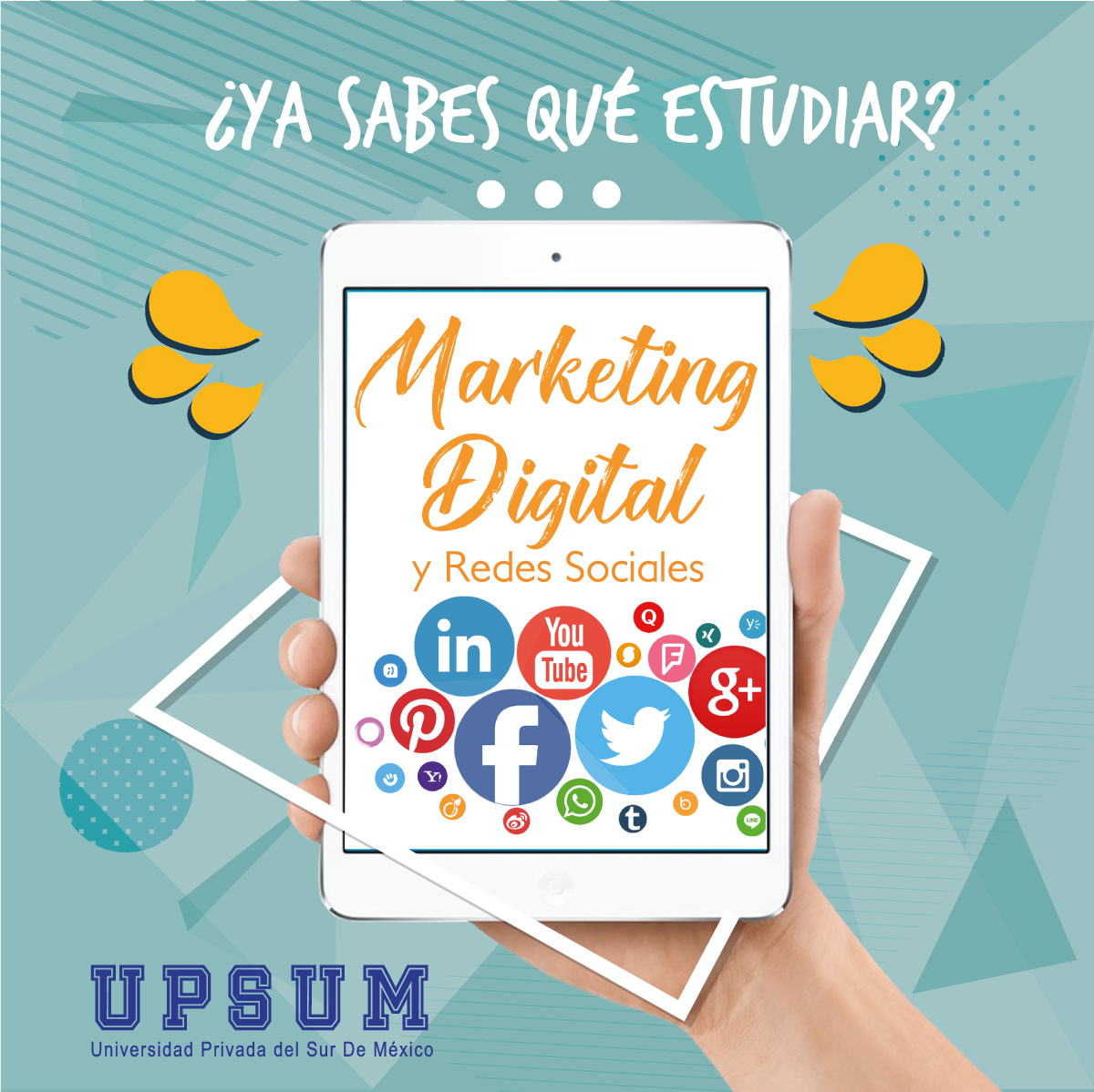 Nosotros te damos las herramientas para el éxito profesional. 
#EstarEnUPSUM #mktdigital