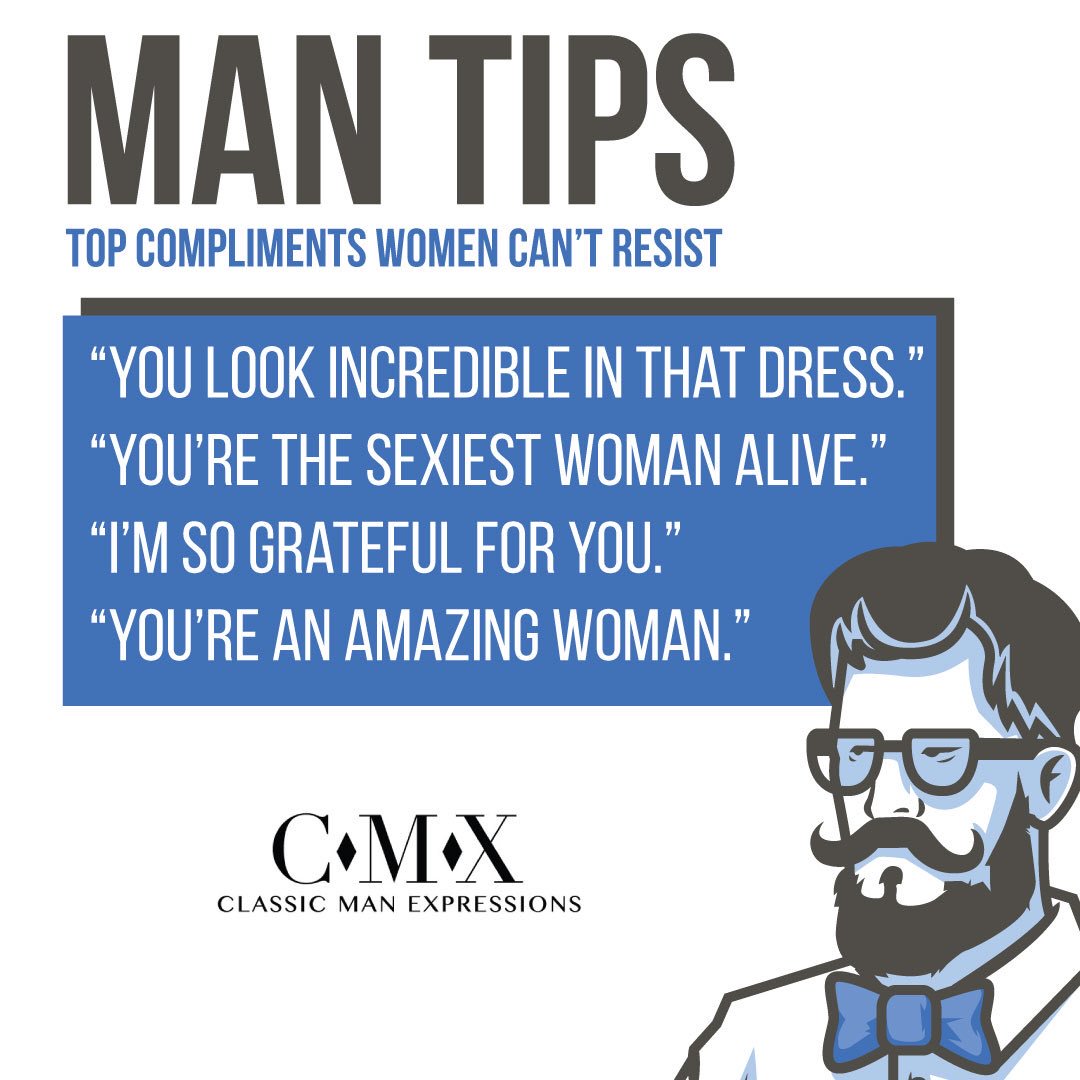 ClassicManExp's tweet photo. Make her heart skip a beat with a little gentlemanly effort. Here are some top compliments that are guaranteed to brighten up her day. #ManTips #ManStuff #ManLife https://t.co/t8PeS2SD3k