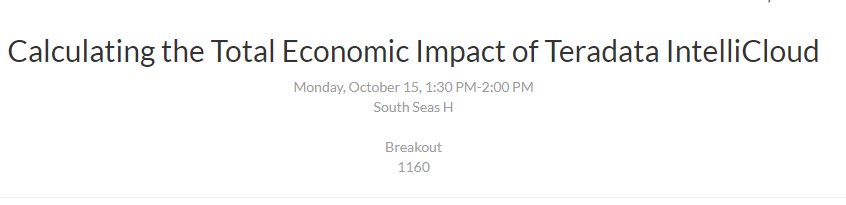 kimdossey's tweet image. Catch this great session by @nyuhanna @forrester &amp;amp; @BrianTWood at #TAU18 Calculating the Total Economic Impact of @Teradata #IntelliCloud
bit.ly/2w8G3y0  Register here!  bit.ly/2oexmOp