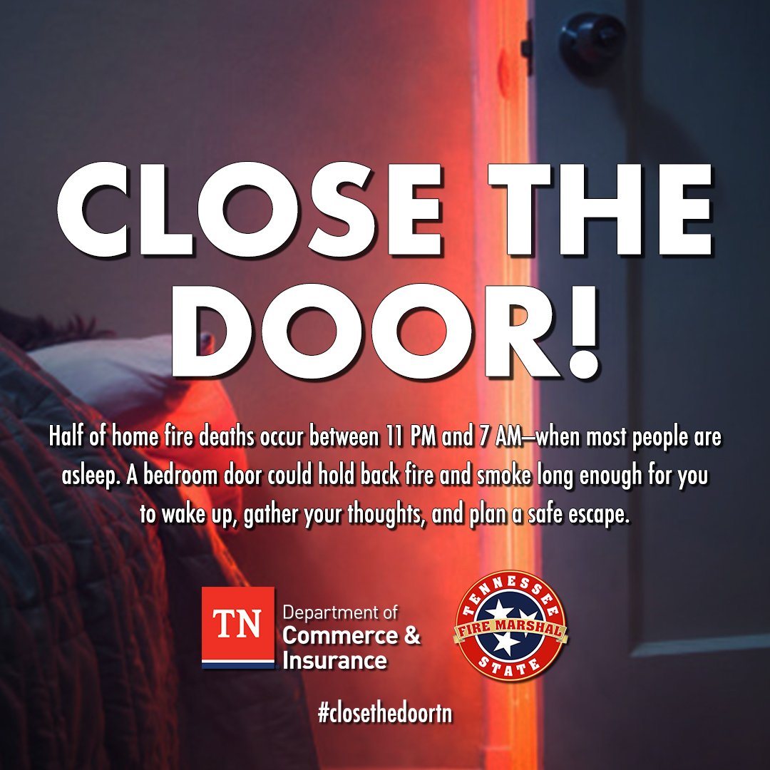 Most home fires occur while you're sleeping. That's why we're urging Tennessee consumers to #CloseTheDoor at night! #FireSafety