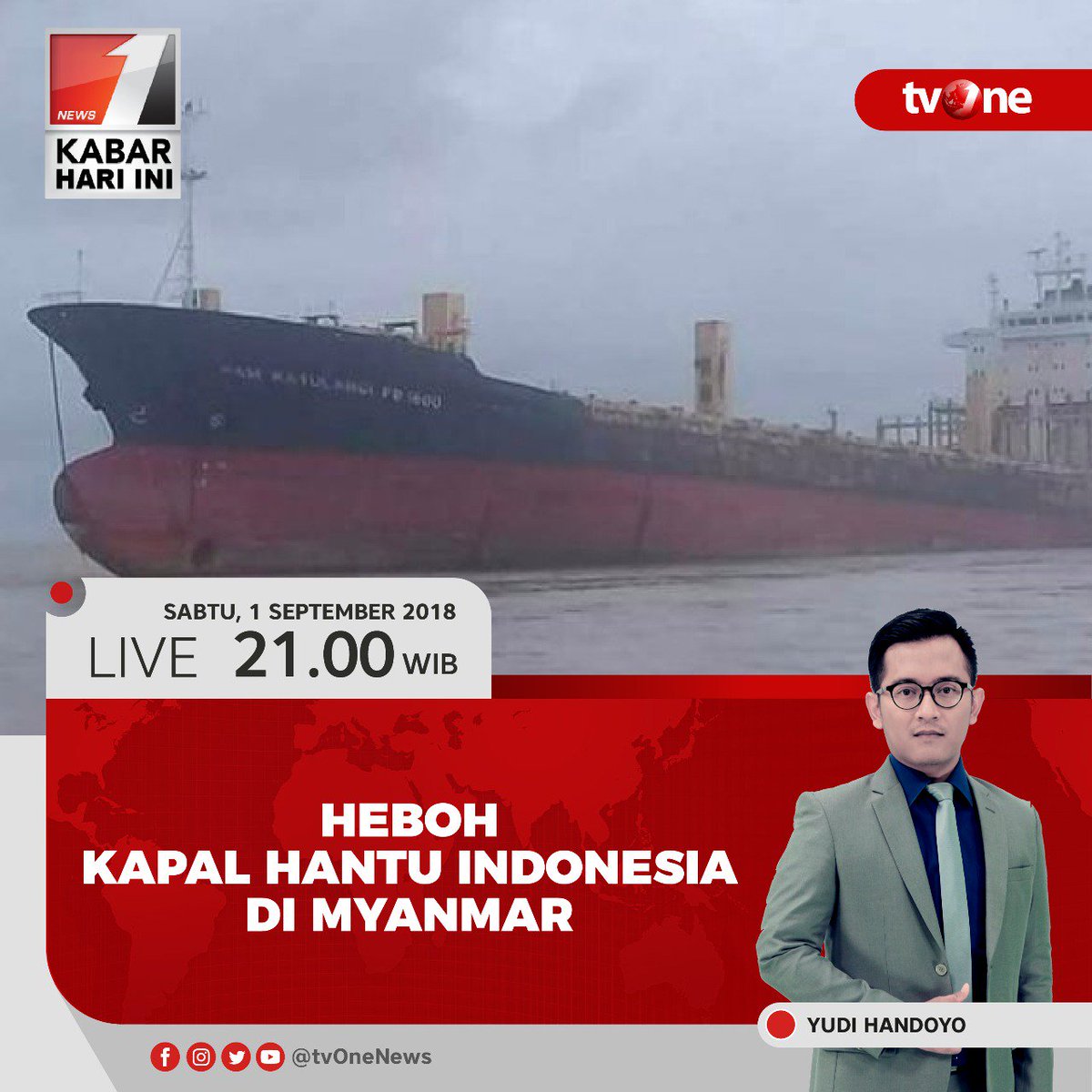 tvOneNews's tweet photo. Heboh Kapal Hantu Indonesia di Myanmar.
Saksikan beritanya di Kabar Hari Ini pukul 21.00 WIB hanya di tvOne &amp; streaming tvOne connect https://t.co/7aK1Y8Dxnr
#KabarHariInitvOne https://t.co/QUqoTP07Gr