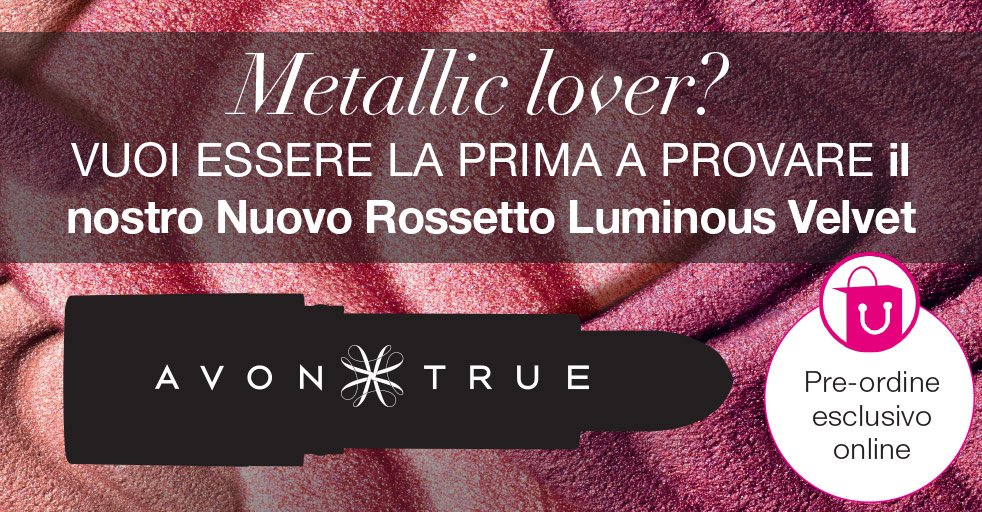Avon_Italy's tweet photo. Sei pronta a diventare una metallic lover? Pre-ordina il Luminous Velvet Avon Tru e scopri come valorizzare la forma delle tue labbra con il nostro primo mat metalizzato! https://t.co/YAJoXgOwu1