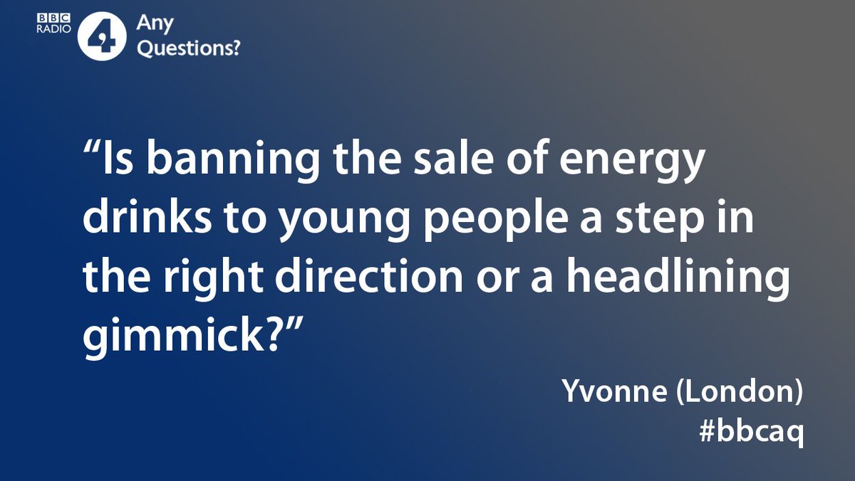 Any Questions? (@bbcanyquestions) on Twitter photo Would you like the government to ban the sale of energy drinks to young people? #bbcaq Would you like the government to ban the sale of energy drinks to young people? #bbcaq