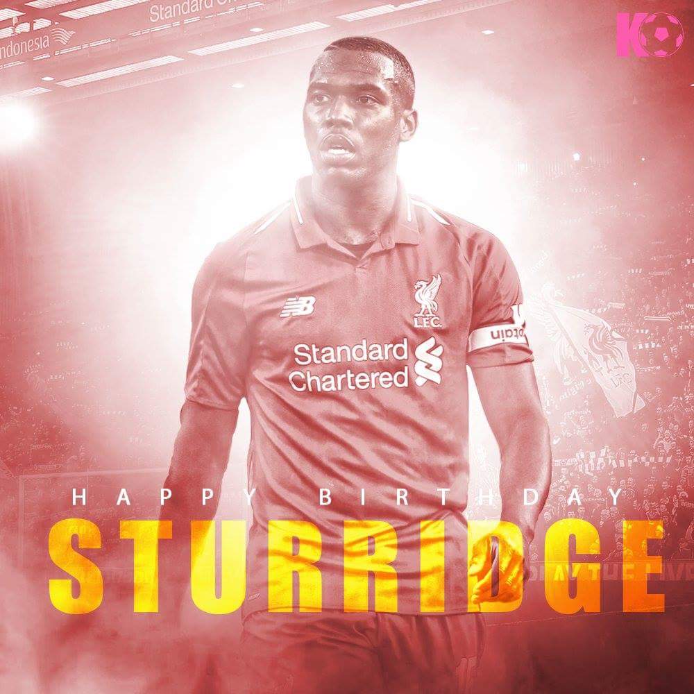 Happy Birthday, Daniel Sturridge! YNWA 