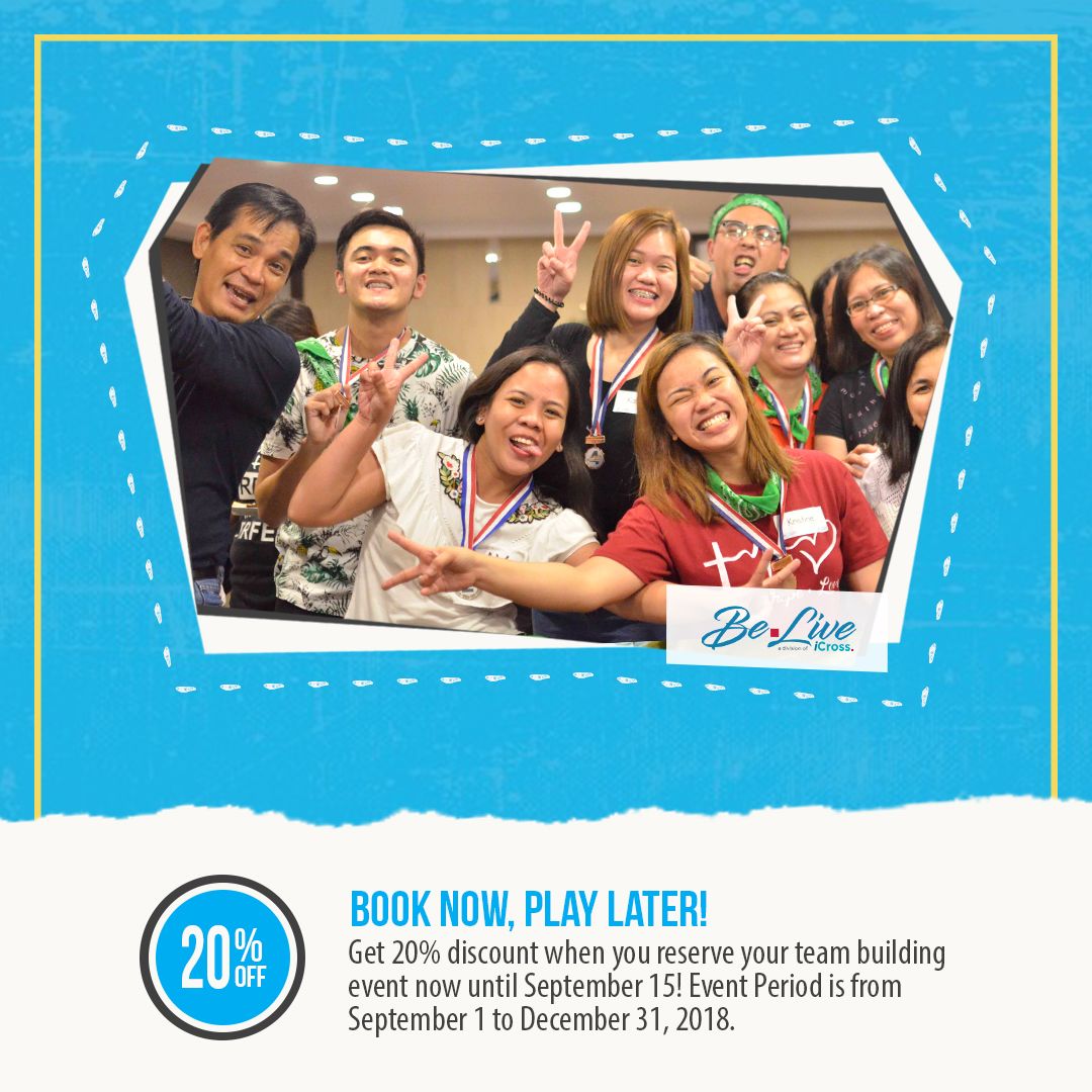 BeLiveSocial's tweet photo. BOOK NOW, PLAY LATER!

See how team buildings do wonders for your company's culture. Get 20% OFF when you book your 2018 team buildings until September 15. 

#BeLive! #iCross #iCrossSocial #TeamBuilding #BookNowPlayLater! #TeamBuildingPromo https://t.co/I6w0QmXX1R