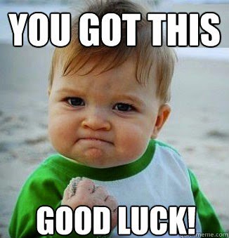 Image result for good luck on the sat meme