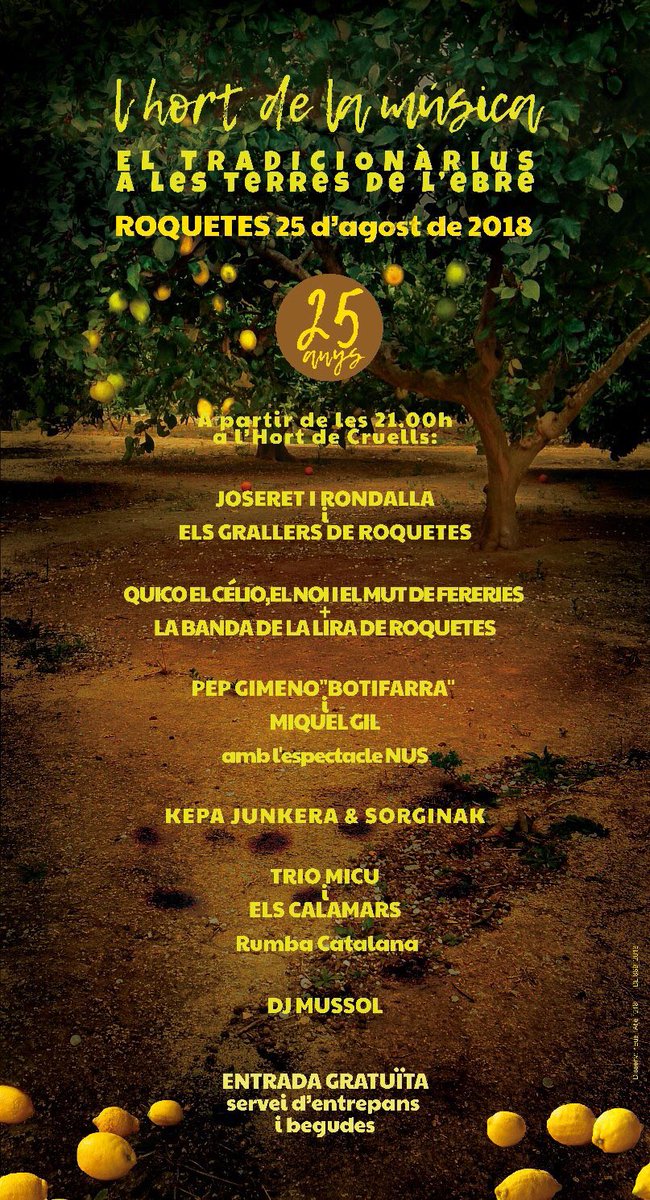 Avui a #Roquetes, #25anys del #Tradicionàrius de les #TerresdelEbre!
20.30h: Grallers de #Roquetes
21h: Joseret i rondalla
21.30h: <a href="/PepBotifarra/">Pep Gimeno "Botifarra"</a> i <a href="/GilMiquel/">Miquel Gil</a>
22.45h: <a href="/kepajunkera/">Kepa Junkera</a> i <a href="/7sorginak/">Sorginak</a>
00:00h: <a href="/QuicoCelio/">Quico el Célio</a> i Banda de <a href="/LiraRoquetes/">La Lira de Roquetes</a>
01.15h: Micu &amp; Calamars 
02.30h: Dj Mussol