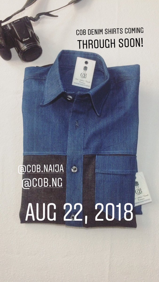 cob_ng's tweet photo. Happy weekend people, cobng denim shirts our denim collection coming through from September 2018.. pre order via call/WhatsApp *2347055308829, or dm on our IG @cob.ng @cob.naija for orders. 
Thanks. #cobng #madeingidi #madeinnaija #MadeInNigeria https://t.co/zIKVWiGVbC