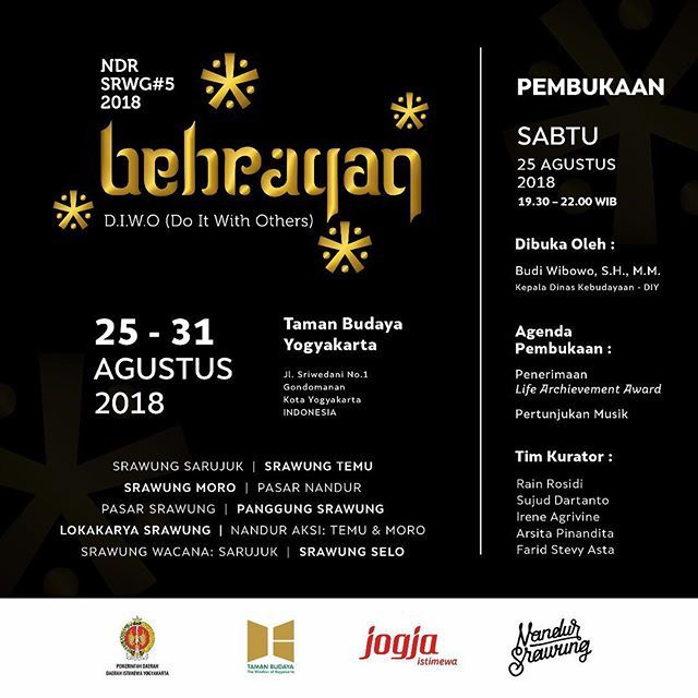 Dengan penuh hormat,
kami mengundang kehadiran anda pada 
Pembukaan Pameran *Nandur Srawung #5* : *Bebrayan* , _Do It With Others._ 
Pada: Sabtu, 25 Agustus 2018
Pukul: 19.00
Di Taman Budaya Yogyakarta.
.
Dibuka oleh: Bp. Budi Wibowo, S.H., M.M.
Kepala Dinas Kebudayaan DIY
.…