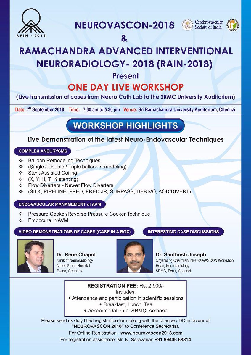 venkatsmf's tweet photo. We cordially invite you all for the amazing one day live workshop at SRMC Chennai in connection with NEUROVASCON 2018. Please update spending one day with latest techniques in neurointervention.  
Guest faculty 
Prof. René Chapot 
Regards 
Dr. santhosh Joseph https://t.co/AU6d1uk603