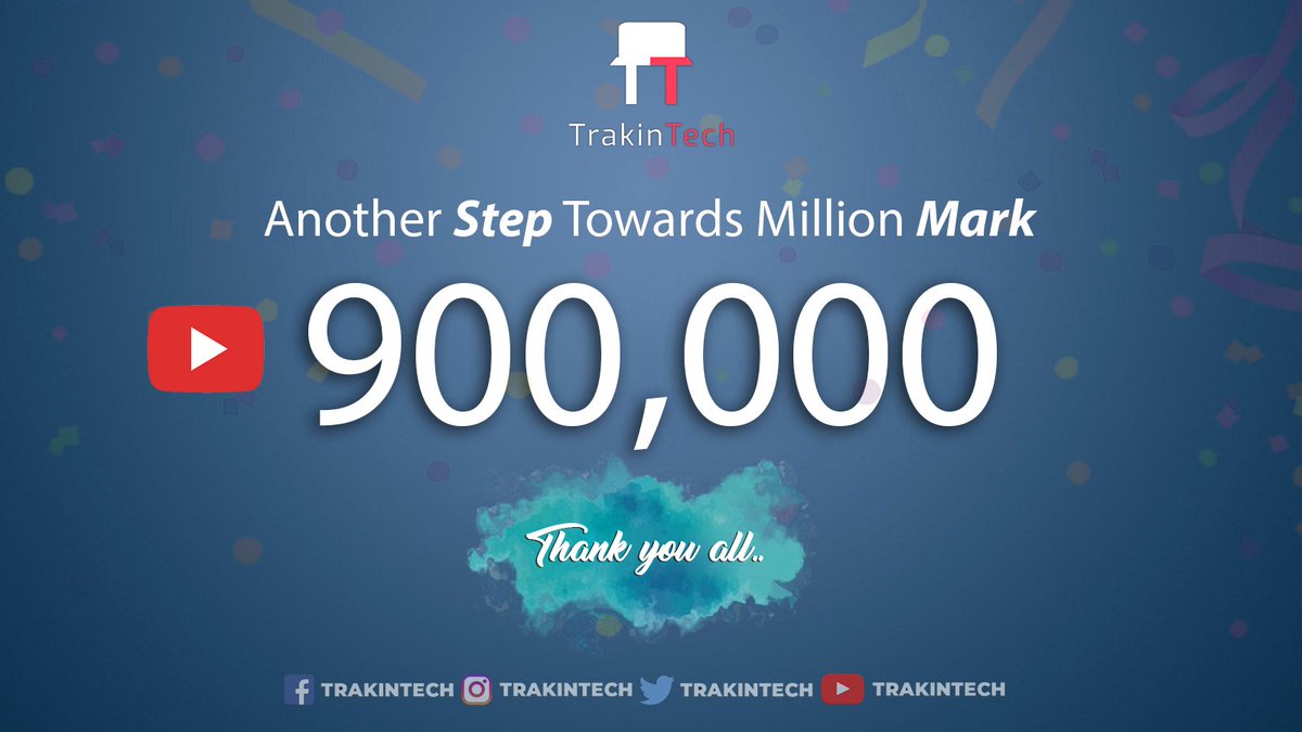 TrakinTech's tweet photo. 900,000 Fam 🎊🔥 https://t.co/AnLNYRHUUF