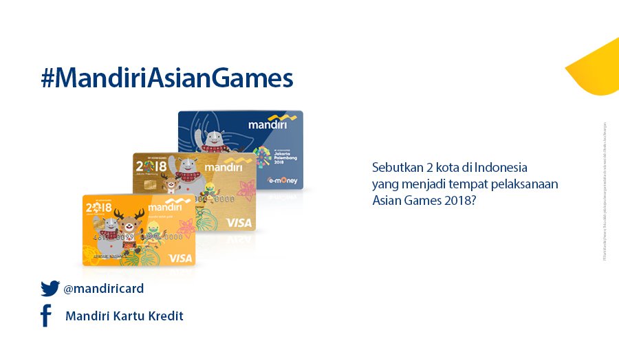 mandiricard's tweet photo. Sebutkan 2 kota di Indonesia yang menjadi tempat pelaksanaan Asian Games 2018.

#MandiriAsianGames https://t.co/PyS4AtlSzA