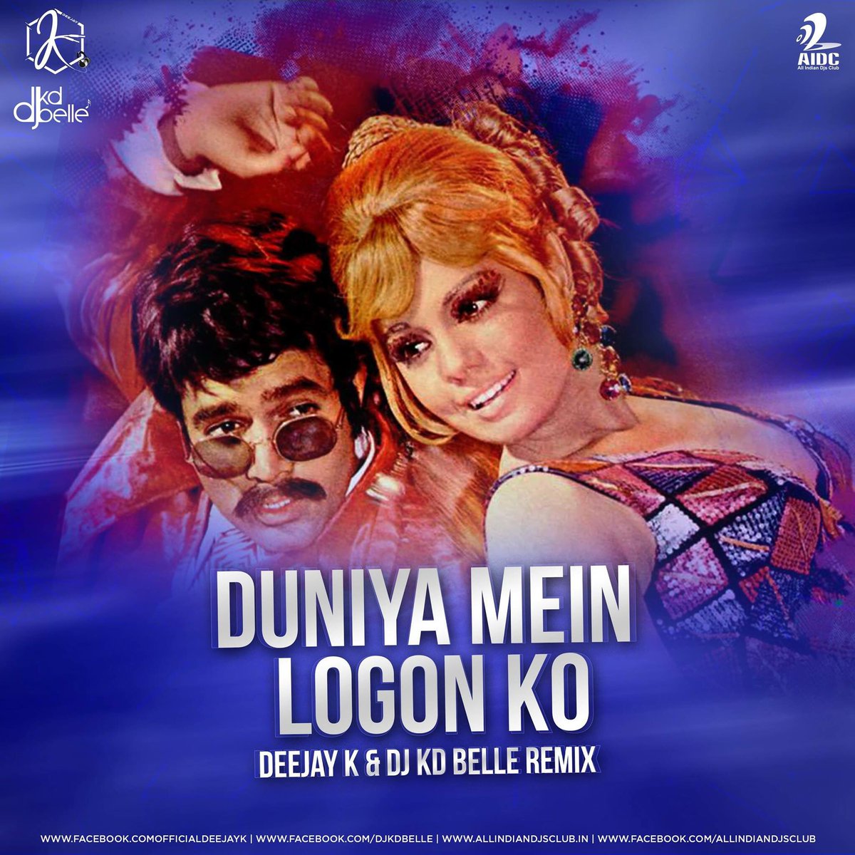Duniya Mein Logon Ko (Remix) - Deejay K & DJ KD Belle

Download: allindiandjsclub.in/dmlkkkdb

#duniyameinlogonko #deejayk #djkdbelle #remix #aidc