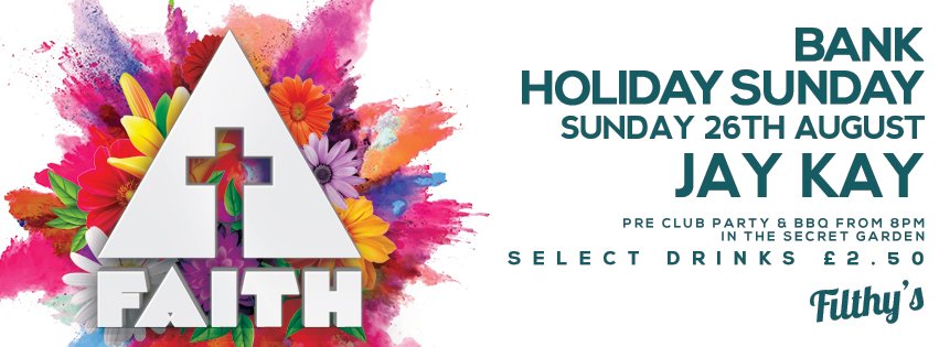 Faith Bank Holiday Sunday BBQ <a href="/FilthyQuarter/">Filthy McNastys</a> #JoinTheParty